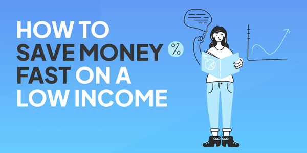 how to save money fast on low income