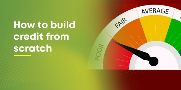 how to build credit from scratch