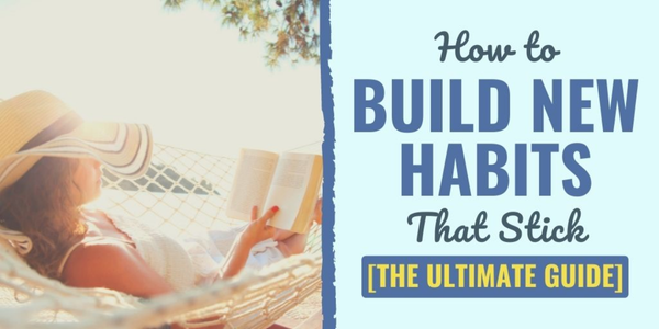 how to build new habits that stick