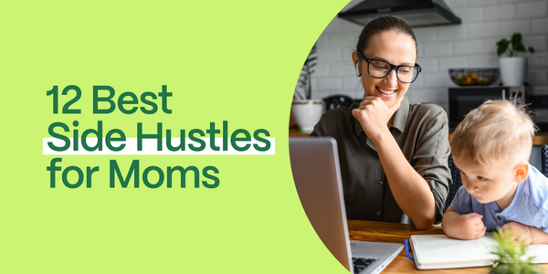 best side hustles for moms
